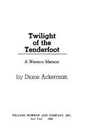 Cover of Twilight of the tenderfoot