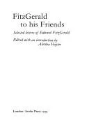 Cover of FitzGerald to his friends