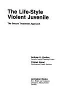 Cover of The  life-style violent juvenile