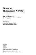 Cover of Notes on orthopaedic nursing