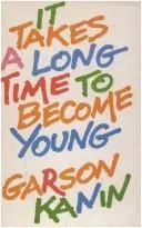 Cover of It takes a long time to become young