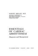 Cover of Essentials of cardiac arrhythmias: diagnosis and management