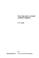 Cover of Iron age sites in central southern England