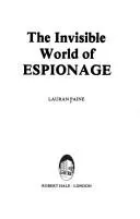 Cover of The invisible world of espionage