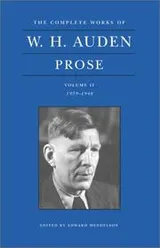 Cover of The Complete Works of W.H. Auden: Prose