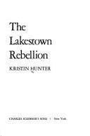 Cover of The Lakestown Rebellion