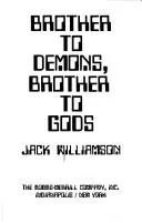 Cover of Brother to demons, brother to gods