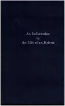 Cover of An indiscretion in the life of an heiress