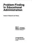Cover of Problem-finding in educational administration