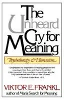Cover of The unheard cry for meaning