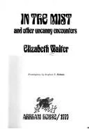 Cover of In the mist, and other uncanny encounters