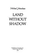 Cover of Land without shadow