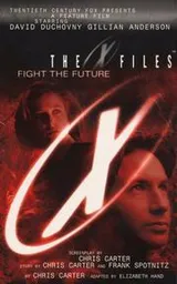 Cover of The X-Files Fight the Future