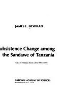 Cover of The ecological basis for subsistence change among the Sandawe of Tanzania