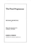 Cover of The Last Days of Man on Earth/(English Title = the Final Programme)