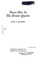 Cover of Down here in the dream quarter