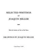 Cover of Selected writings of Joaquin Miller