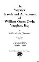 Cover of The voyages, travels, and adventures of William Owen Gwin Vaughan, esq