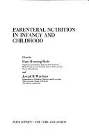Cover of Parenteral nutrition in infancy and childhood