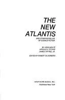 Cover of New Atlantis, The - And Other Novellas of Science Fiction