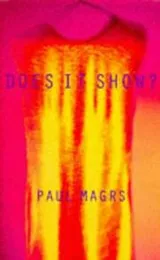 Cover of Does it show?