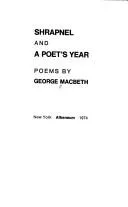 Cover of Shrapnel and A poet's year