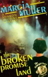 Cover of THE BROKEN PROMISE LAND (A SHARON MCCONE MYSTERY)