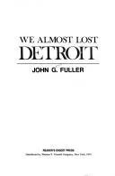 Cover of We almost lost Detroit