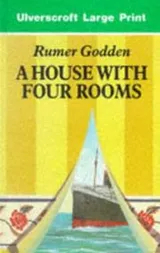 Cover of A House With Four Rooms