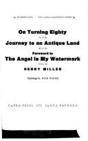 Cover of On turning eighty ; Journey to an antique land ; foreword to The angel is my watermark