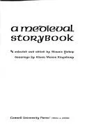 Cover of A medieval storybook