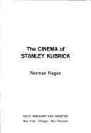 Cover of The cinema of Stanley Kubrick