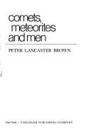 Cover of Comets, meteorites, and men