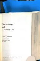 Cover of Anthropology and American life