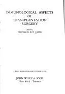 Cover of Immunological aspects of transplantation surgery