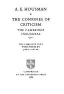 Cover of The confines of criticism: the Cambridge Inaugural, 1911