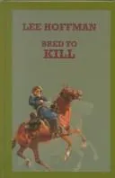 Cover of Bred to kill