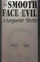 Cover of The smooth face of evil