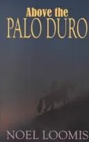 Cover of Above the Palo Duro