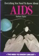 Cover of Everything you need to know about AIDS