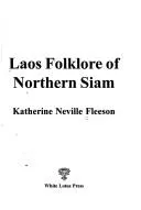 Cover of Laos folklore of Northern Siam