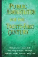 Cover of Public administration for the twenty-first century
