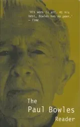 Cover of The Paul Bowles reader