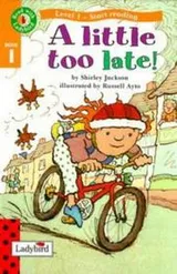 Cover of A Little Too Late !