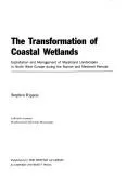 Cover of The Transformation of Coastal Wetlands