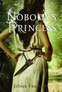Cover of Nobody's Princess (Nobody's Princess #1)