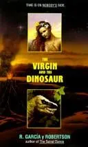 Cover of The Virgin and the Dinosaur