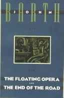 Cover of The Floating Opera and The End of the Road