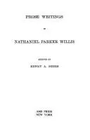 Cover of Prose writings of Nathaniel Parker Willis