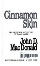 Cover of Cinnamon Skin (A Travis McGee Novel)